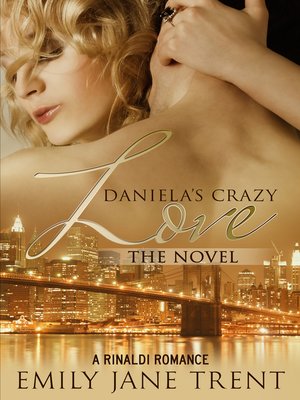 cover image of Daniela's Crazy Love the Novel